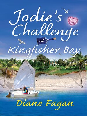 cover image of Jodie's Challenge at Kingfisher Bay